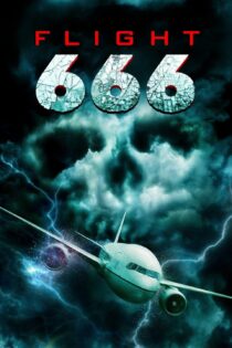 دانلود فیلم Flight 666 2018 بدون سانسور با پخش آنلاین