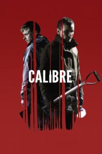 دانلود فیلم Calibre 2018 بدون سانسور با پخش آنلاین