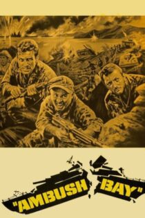 دانلود فیلم Ambush Bay 1966 بدون سانسور با پخش آنلاین