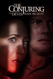 دانلود فیلم The Conjuring: The Devil Made Me Do It 2021 بدون سانسور با پخش آنلاین