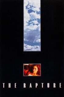 دانلود فیلم The Rapture 1991 بدون سانسور با پخش آنلاین