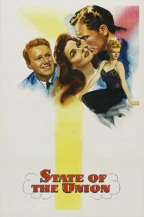 دانلود فیلم State of the Union 1948 بدون سانسور با پخش آنلاین