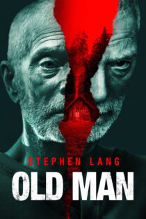 دانلود فیلم Old Man 2022 بدون سانسور با پخش آنلاین