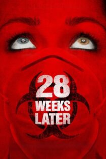 دانلود فیلم 28 Weeks Later 2007 بدون سانسور با پخش آنلاین دانلود فیلم 28 Weeks Later 2007 بدون سانسور با پخش آنلاین