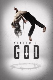 دانلود فیلم Shadow of God 2025 بدون سانسور با پخش آنلاین