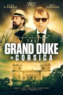 دانلود فیلم The Grand Duke of Corsica 2021 بدون سانسور با پخش آنلاین