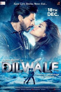 دانلود فیلم Dilwale 2015 بدون سانسور با پخش آنلاین