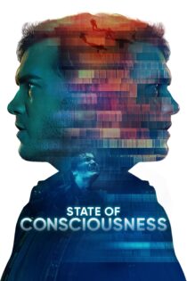 دانلود فیلم State of Consciousness 2022 بدون سانسور با پخش آنلاین دانلود فیلم State of Consciousness 2022 بدون سانسور با پخش آنلاین