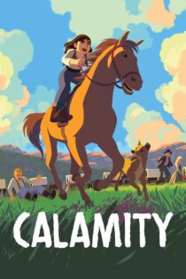 دانلود فیلم Calamity, a Childhood of Martha Jane Cannary 2020 بدون سانسور با پخش آنلاین دانلود فیلم Calamity, a Childhood of Martha Jane Cannary 2020 بدون سانسور با پخش آنلاین