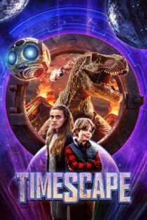 دانلود فیلم Timescape 2022 بدون سانسور با پخش آنلاین