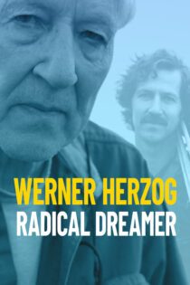 دانلود فیلم Werner Herzog: Radical Dreamer 2022 بدون سانسور با پخش آنلاین دانلود فیلم Werner Herzog: Radical Dreamer 2022 بدون سانسور با پخش آنلاین