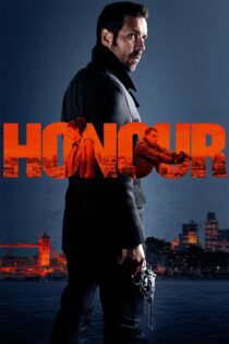 دانلود فیلم Honour 2014 بدون سانسور با پخش آنلاین دانلود فیلم Honour 2014 بدون سانسور با پخش آنلاین