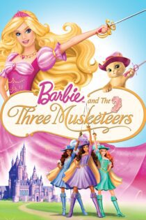 دانلود فیلم Barbie and the Three Musketeers 2009 بدون سانسور با پخش آنلاین دانلود فیلم Barbie and the Three Musketeers 2009 بدون سانسور با پخش آنلاین