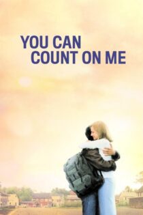 دانلود فیلم You Can Count on Me 2000 بدون سانسور با پخش آنلاین