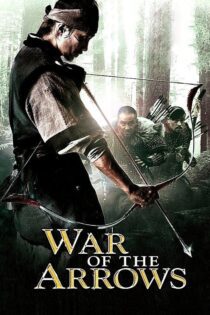 دانلود فیلم War of the Arrows 2011 بدون سانسور با پخش آنلاین