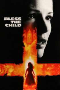 دانلود فیلم Bless the Child 2000 بدون سانسور با پخش آنلاین