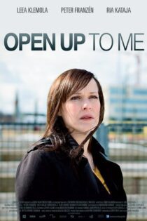 دانلود فیلم Open Up to Me 2013 بدون سانسور با پخش آنلاین