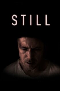 دانلود فیلم Still 2014 بدون سانسور با پخش آنلاین