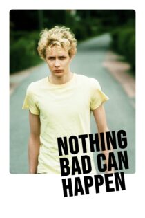 دانلود فیلم Nothing Bad Can Happen 2013 بدون سانسور با پخش آنلاین