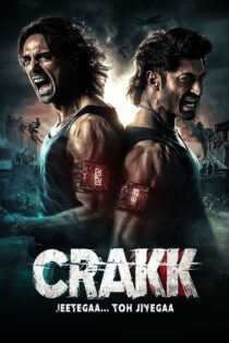 دانلود فیلم Crakk: Jeetega… Toh Jiyegaa 2024 بدون سانسور با پخش آنلاین