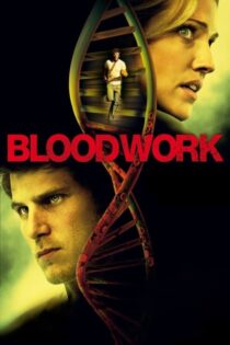دانلود فیلم Bloodwork 2012 بدون سانسور با پخش آنلاین