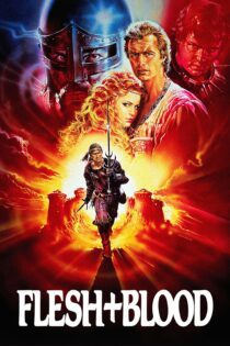 دانلود فیلم Flesh+Blood 1985 بدون سانسور با پخش آنلاین