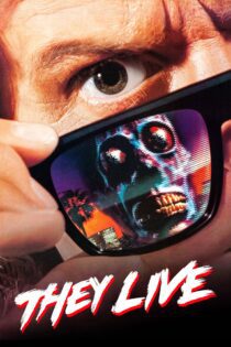 دانلود فیلم They Live 1988 بدون سانسور با پخش آنلاین