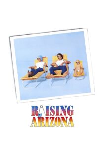 دانلود فیلم Raising Arizona 1987 بدون سانسور با پخش آنلاین