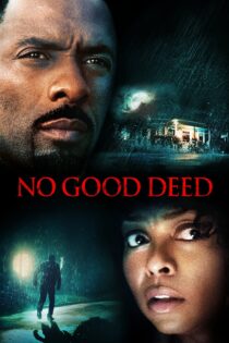 دانلود فیلم No Good Deed 2014 بدون سانسور با پخش آنلاین