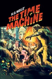 دانلود فیلم The Time Machine 1960 بدون سانسور با پخش آنلاین دانلود فیلم The Time Machine 1960 بدون سانسور با پخش آنلاین