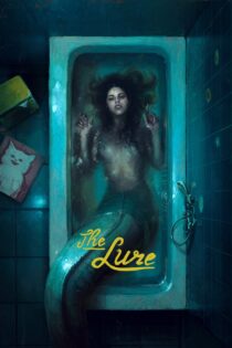 دانلود فیلم The Lure 2015 بدون سانسور با پخش آنلاین