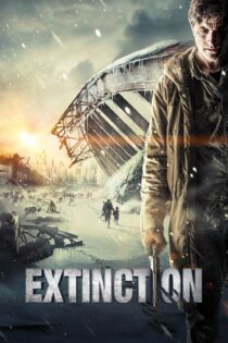 دانلود فیلم Extinction 2015 بدون سانسور با پخش آنلاین