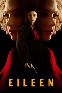 دانلود فیلم Eileen 2023 بدون سانسور با پخش آنلاین