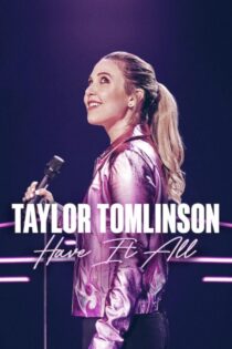 دانلود فیلم Taylor Tomlinson: Have It All 2024 بدون سانسور با پخش آنلاین دانلود فیلم Taylor Tomlinson: Have It All 2024 بدون سانسور با پخش آنلاین