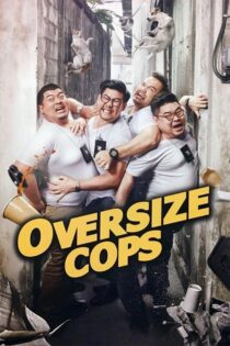 دانلود فیلم Oversize Cops 2017 بدون سانسور با پخش آنلاین دانلود فیلم Oversize Cops 2017 بدون سانسور با پخش آنلاین