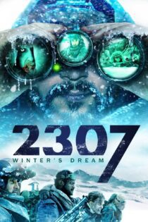 دانلود فیلم 2307: Winter’s Dream 2016 بدون سانسور با پخش آنلاین دانلود فیلم 2307: Winter’s Dream 2016 بدون سانسور با پخش آنلاین
