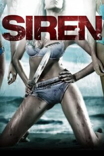 دانلود فیلم Siren 2010 بدون سانسور با پخش آنلاین