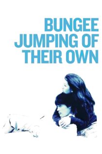 دانلود فیلم Bungee Jumping of Their Own 2001 بدون سانسور با پخش آنلاین دانلود فیلم Bungee Jumping of Their Own 2001 بدون سانسور با پخش آنلاین
