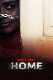 دانلود فیلم Welcome Home 2020 بدون سانسور با پخش آنلاین
