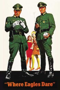 دانلود فیلم Where Eagles Dare 1968 بدون سانسور با پخش آنلاین دانلود فیلم Where Eagles Dare 1968 بدون سانسور با پخش آنلاین
