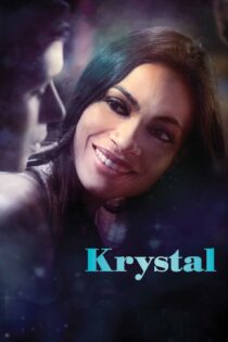 دانلود فیلم Krystal 2017 بدون سانسور با پخش آنلاین دانلود فیلم Krystal 2017 بدون سانسور با پخش آنلاین