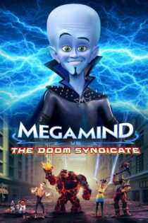 دانلود فیلم Megamind vs. The Doom Syndicate 2024 بدون سانسور با پخش آنلاین