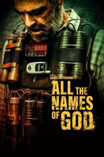 دانلود فیلم All the Names of God 2023 بدون سانسور با پخش آنلاین