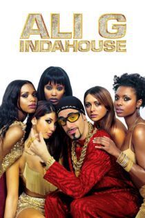 دانلود فیلم Ali G Indahouse 2002 بدون سانسور با پخش آنلاین دانلود فیلم Ali G Indahouse 2002 بدون سانسور با پخش آنلاین