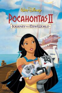 دانلود فیلم Pocahontas 2: Journey to a New World 1998 بدون سانسور با پخش آنلاین دانلود فیلم Pocahontas 2: Journey to a New World 1998 بدون سانسور با پخش آنلاین