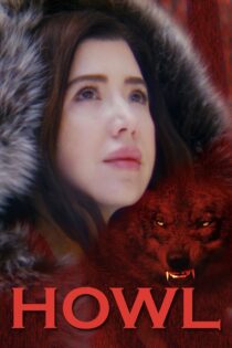 دانلود فیلم Howl 2021 بدون سانسور با پخش آنلاین