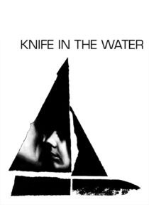 دانلود فیلم Knife in the Water 1962 بدون سانسور با پخش آنلاین