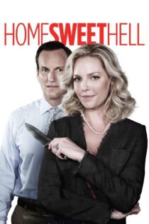 دانلود فیلم Home Sweet Hell 2015 بدون سانسور با پخش آنلاین دانلود فیلم Home Sweet Hell 2015 بدون سانسور با پخش آنلاین