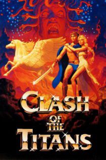 دانلود فیلم Clash of the Titans 1981 بدون سانسور با پخش آنلاین دانلود فیلم Clash of the Titans 1981 بدون سانسور با پخش آنلاین