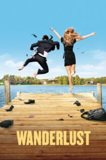 دانلود فیلم Wanderlust 2012 بدون سانسور با پخش آنلاین